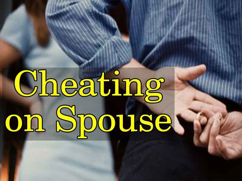Cheating on Spouse