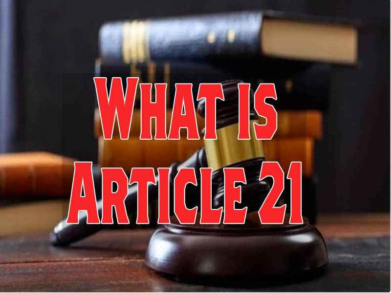 What Is Article 21