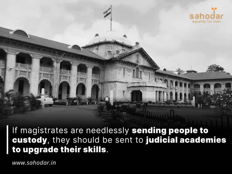 If magistrates are needlessly sending people to custody, they should be sent to judicial academies to upgrade their skills