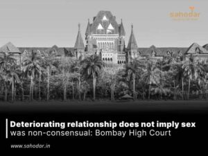 Deteriorating relationship does not imply sex was non-consensual