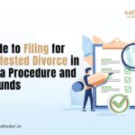 Guide to Filing for Contested Divorce in India Procedure and Grounds