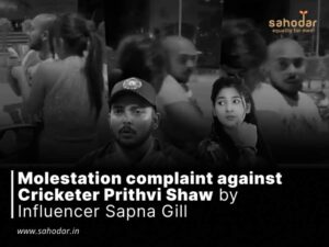 Molestation complaint against Cricketer Prithvi Shaw by Influencer Sapna Gill