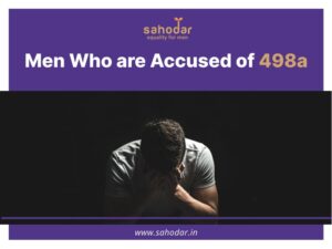 Men Who are Accused of 498a