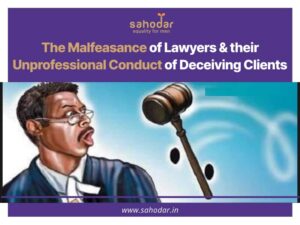 The Malfeasance of Lawyers & their Unprofessional Conduct of Deceiving Clients