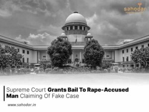 Supreme Court grants bail to rape-accused man claiming of fake case