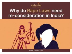 Why do Rape Laws need re-consideration in India