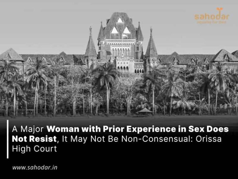 A Major Woman With Prior Experience In Sex Does Not Resist It May Not Be Non Consensual Orissa 5521