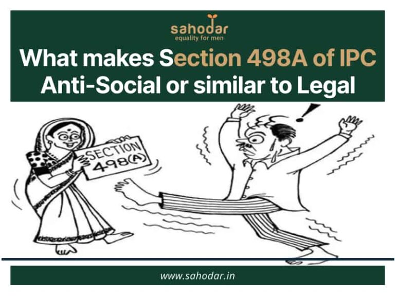 Section 498A of IPC Anti-Social or similar to Legal Terrorism