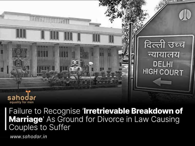 Failure to Recognise ‘Irretrievable Breakdown of Marriage' As Ground for Divorce in Law Causing Couples to Suffer