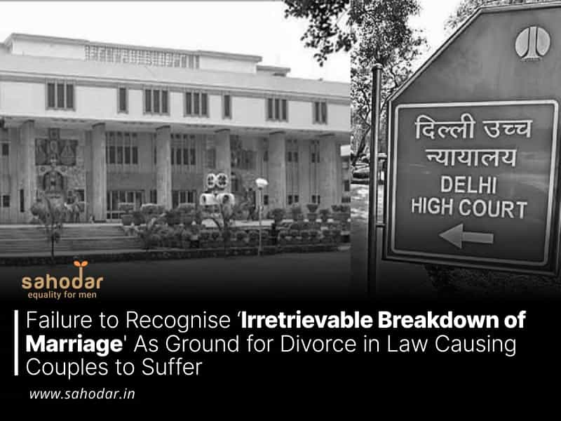 Failure to Recognise ‘Irretrievable Breakdown of Marriage’ As Ground for Divorce in Law Causing Couples to Suffer