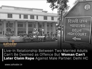Live-In Relationship Between Two Married Adults Can't Be Deemed as Offence But Woman Can't Later Claim Rape Against Male Partner