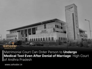 Matrimonial Court Can Order Person to Undergo Medical Test Even After Denial of Marriage