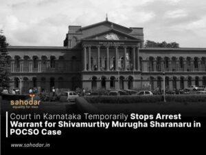 Court in Karnataka Temporarily Stops Arrest Warrant for Shivamurthy Murugha Sharanaru in POCSO Case