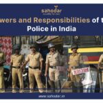 Powers and Responsibilities of the Police in India