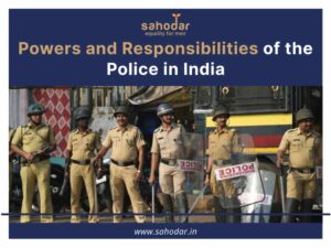 Powers and Responsibilities of the Police in India