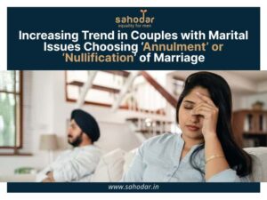 Increasing Trend in Couples with Marital Issues Choosing 'Annulment' or 'Nullification' of Marriage