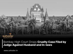 Bombay High Court Rejects Judge's Claims of Cruelty Against Spouse and In-laws