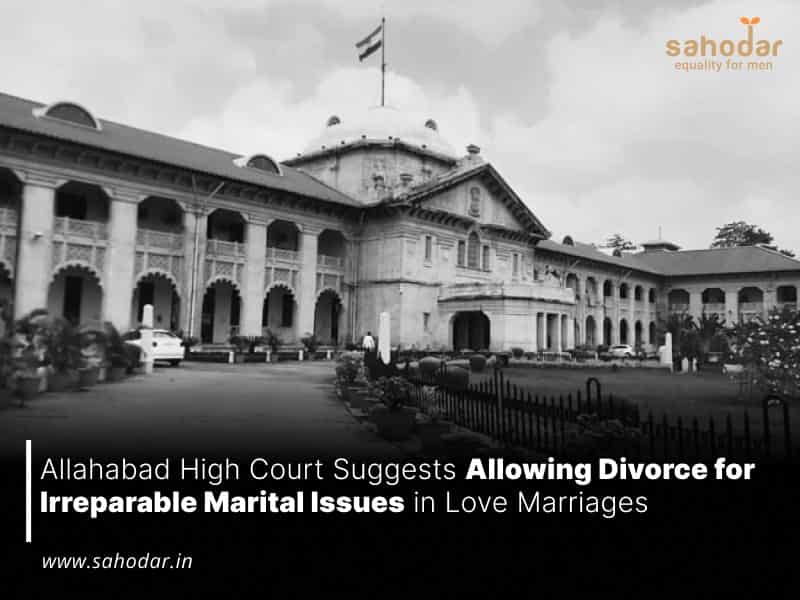 Allahabad High Court Suggests Allowing Divorce for Irreparable Marital Issues in Love Marriages