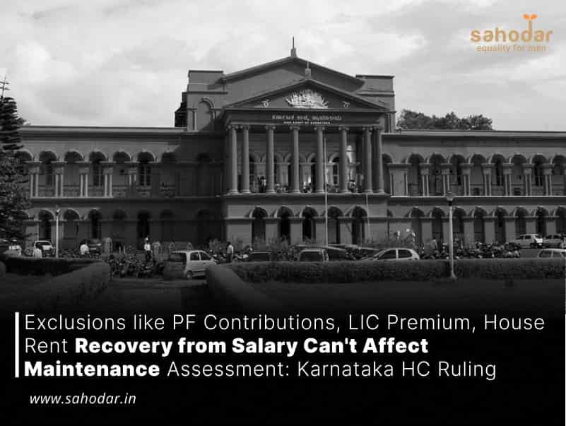 Exclusions like PF Contributions, LIC Premium, House Rent Recovery from Salary Can't Affect Maintenance Assessment