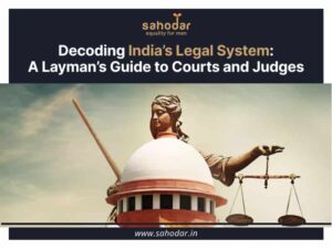 Decoding India’s Legal System: A Layman’s Guide to Courts and Judges