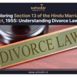 Exploring Section 13 of the Hindu Marriage Act, 1955