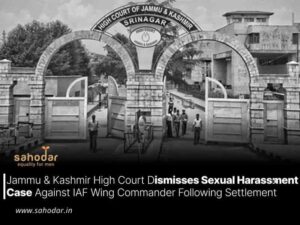Jammu & Kashmir High Court Dismisses Sexual Harassment Case Against IAF Wing Commander Following Settlement