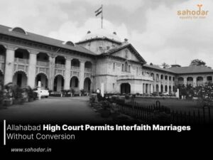 Allahabad High Court Permits Interfaith Marriages Without Conversion