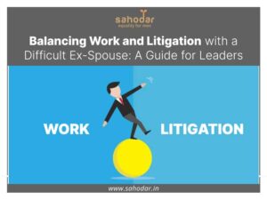 Balancing Work and Litigation with a Difficult Ex-Spouse