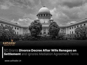 SC Grants Divorce Decree After Wife Reneges on Settlement and Ignores Mediation Agreement Terms