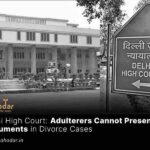 Adulterers Cannot Present Arguments in Divorce Cases