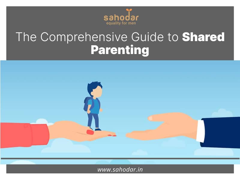 The Comprehensive Guide to Shared Parenting