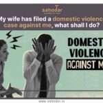 Actions Against Domestic Violence In India | Facing a domestic violence