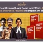 3 New Criminal Laws Come into Effect