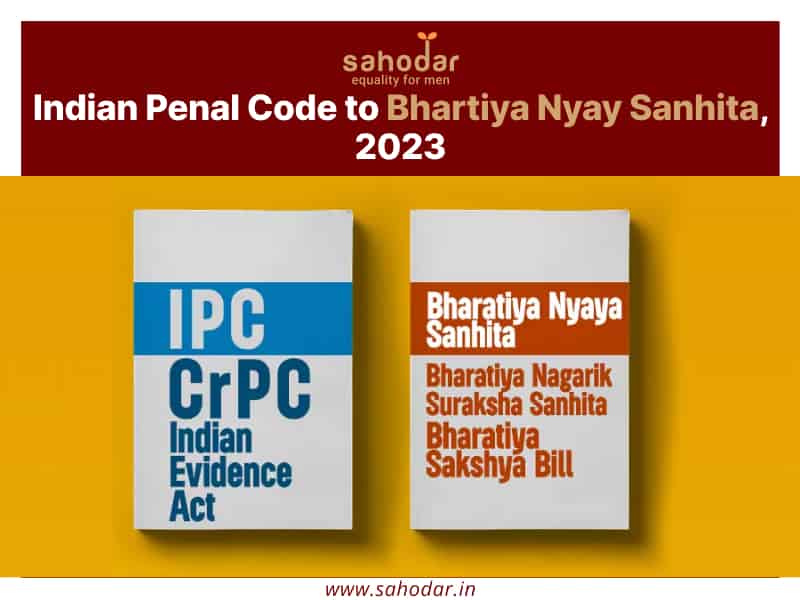 Indian Penal Code to Bhartiya Nyay Sanhita