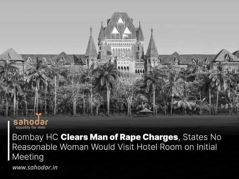 Bombay HC Clears Man of Rape Charges, States No Reasonable Woman Would Visit Hotel Room on Initial Meeting