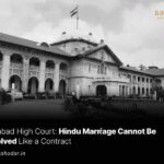 Hindu Marriage Cannot Be Dissolved Like a Contract