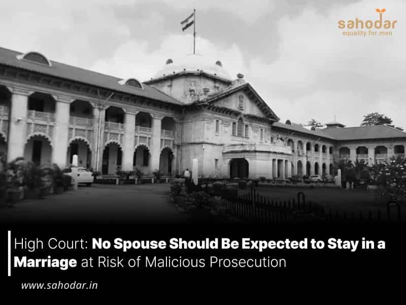 No Spouse Should Be Expected to Stay in a Marriage at Risk of Malicious Prosecution