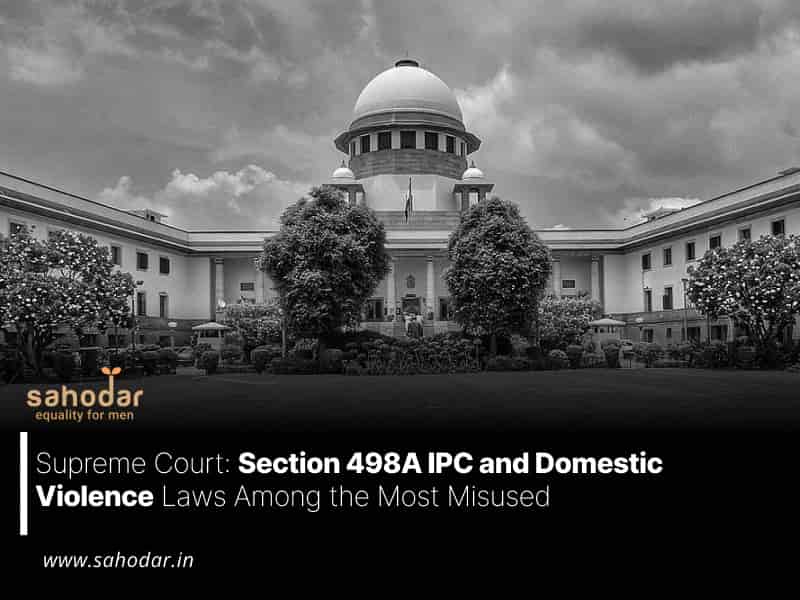 Section 498A IPC and Domestic Violence Laws Among the Most Misused