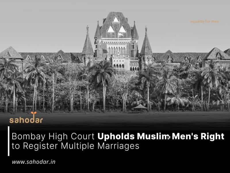 Bombay High Court Upholds Muslim Men's Right to Register Multiple Marriages