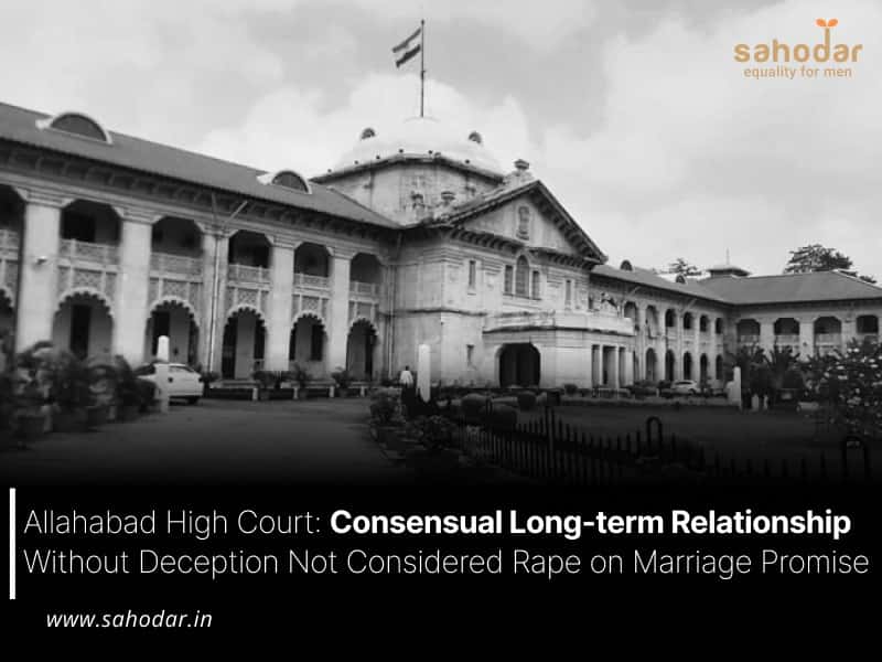 Consensual Long-term Relationship Without Deception Not Considered Rape on Marriage Promise