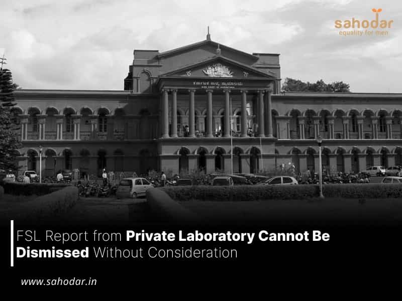 FSL Report from Private Laboratory Cannot Be Dismissed Without Consideration