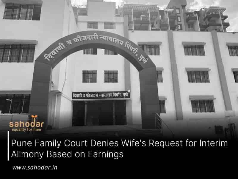 Court Denies Wife Request for Interim Alimony Based on Earnings