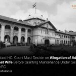 Court Must Decide Adultery Against Wife Before Give Maintenance