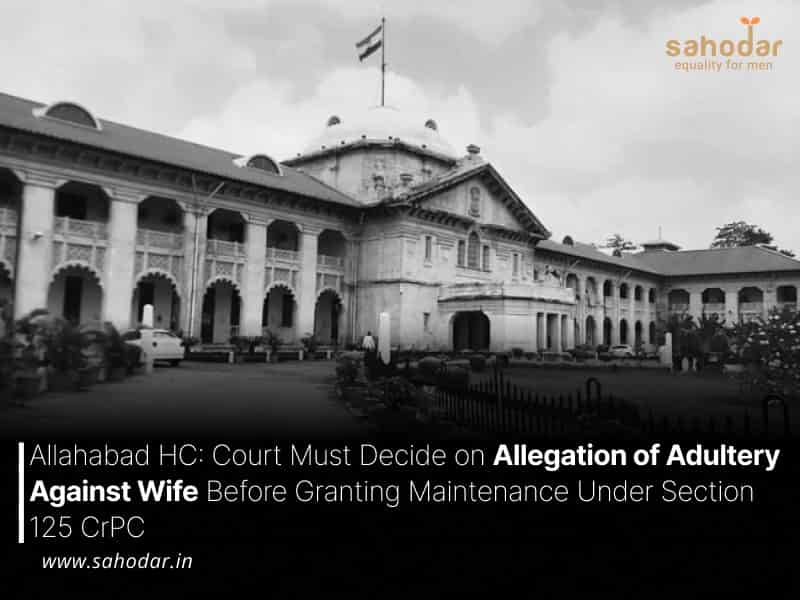 Court Must Decide Adultery Against Wife Before Give Maintenance