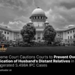 Courts to Prevent Over-Implication of Husband's Distant Relatives