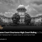 High Court Ruling to Dismiss Sexual Harassment Case