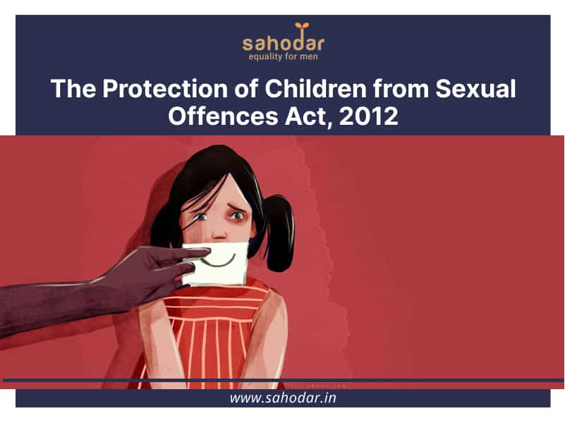 Protection of Children from Sexual Offences Act (POCSO Act)