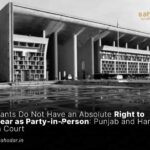 Litigants Don't Have Absolute Right to Appear as Party-in-Person