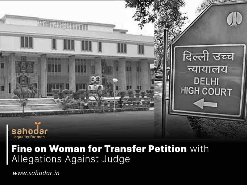 Fine on Woman for Transfer Petition with Allegations Against Judge