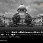 Right to Maintenance Under 125 CrPC and Moral Duty of Husband